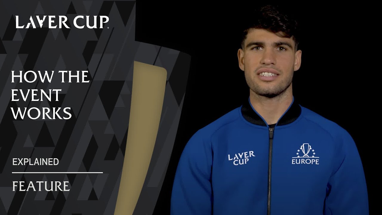 Laver Cup Explained: How the Tournament Works
