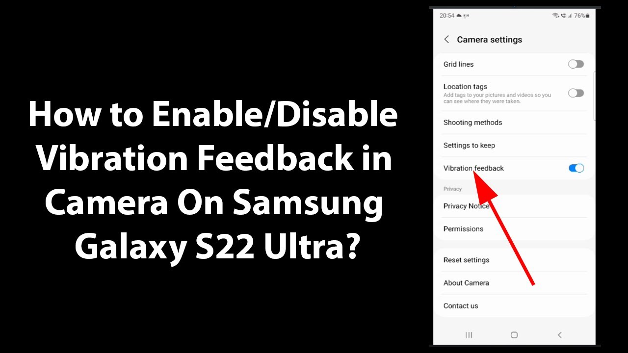 How to Enable/Disable Vibration Feedback in Camera On Samsung Galaxy S22 Ultra?