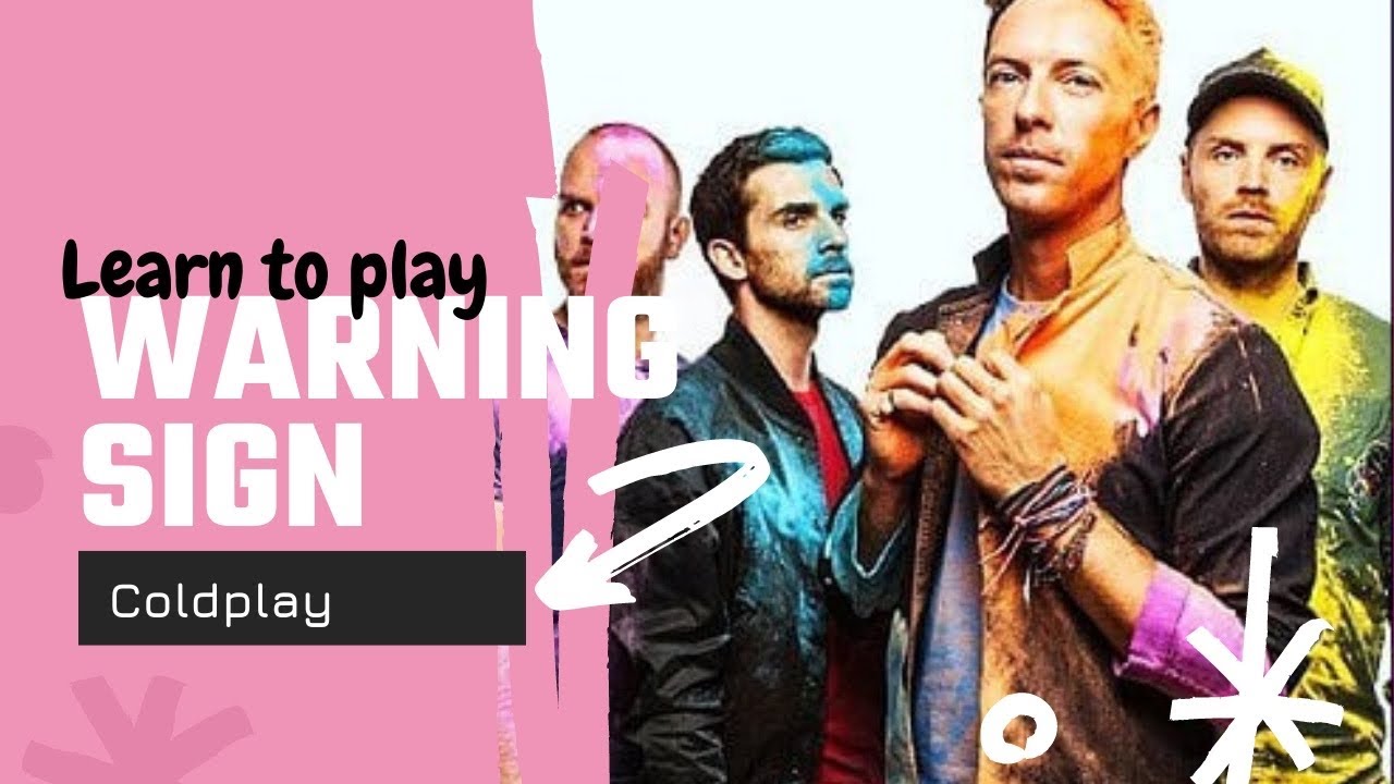 Warning Sign-Coldplay (Beginner Guitar Lesson)