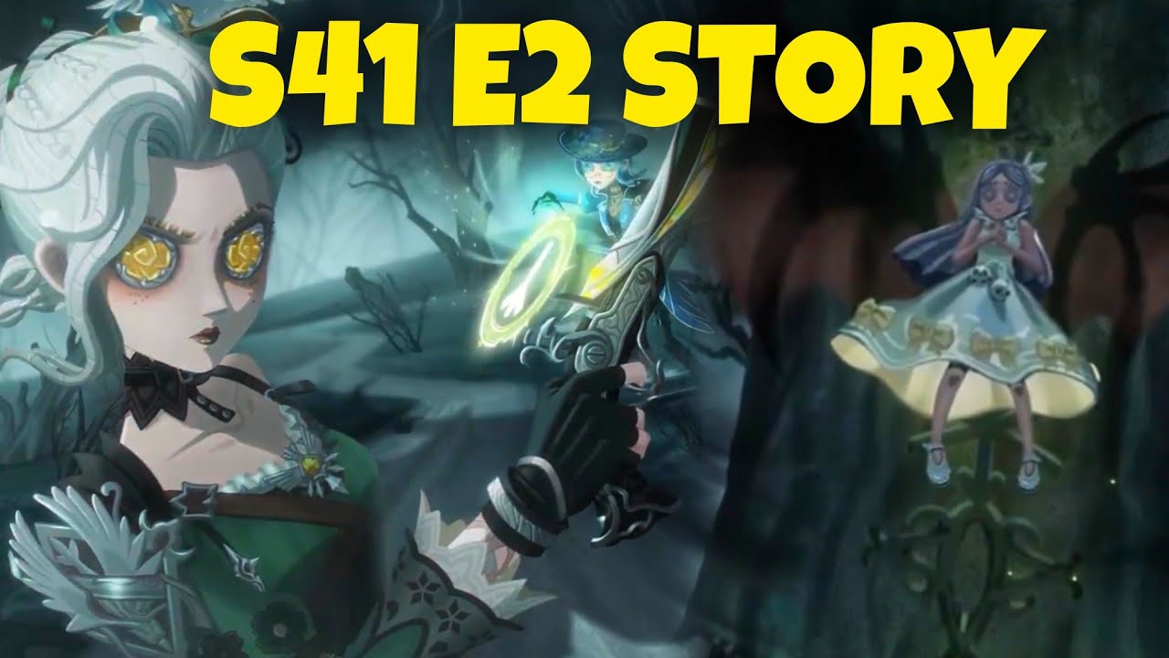 Identity V New Skin S41 E2 Background Story in English