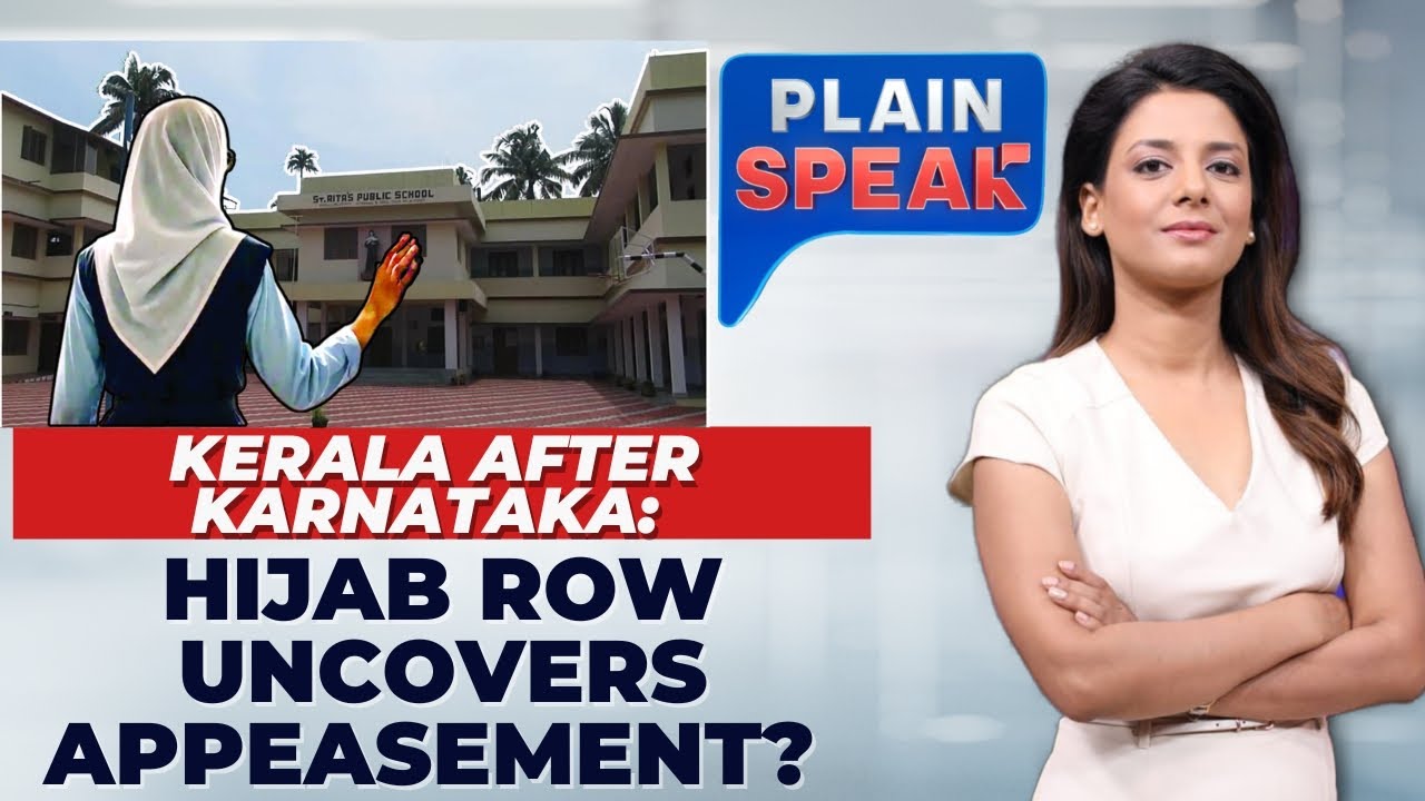 Kerala Education Minister Directs School To Let Muslim Girl Attend Classes In Hijab | #plainspeak