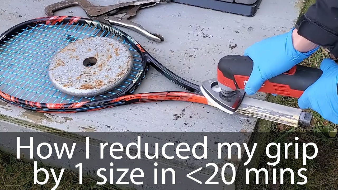 How I reduced my tennis grip by 1 size in under 20 minutes.