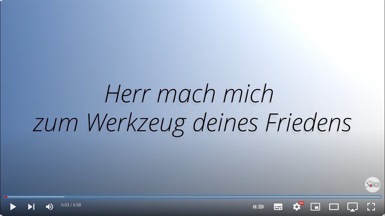 Herr mach mich zum Werkzeug deines Friedens