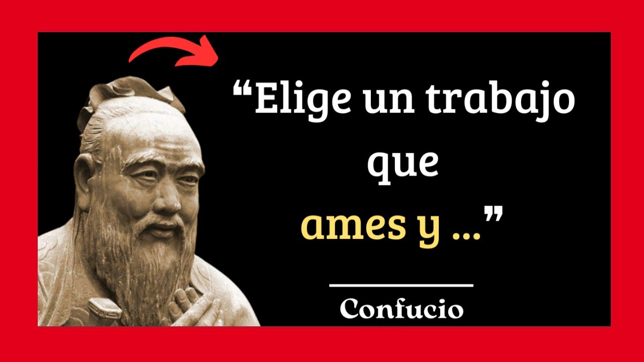 100 Consejos y Frases de Confucio para Vivir Mejor