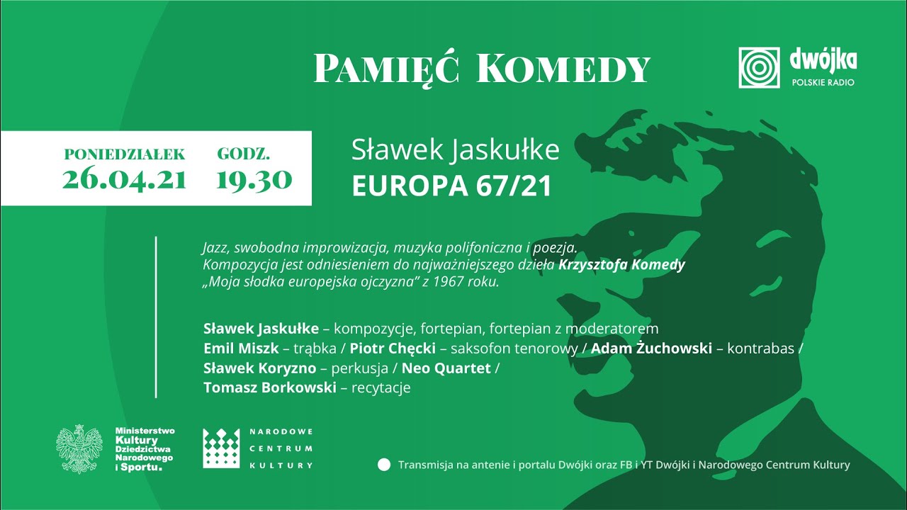 Pamięć Komedy | Sławek Jaskułke | EUROPA 67/21