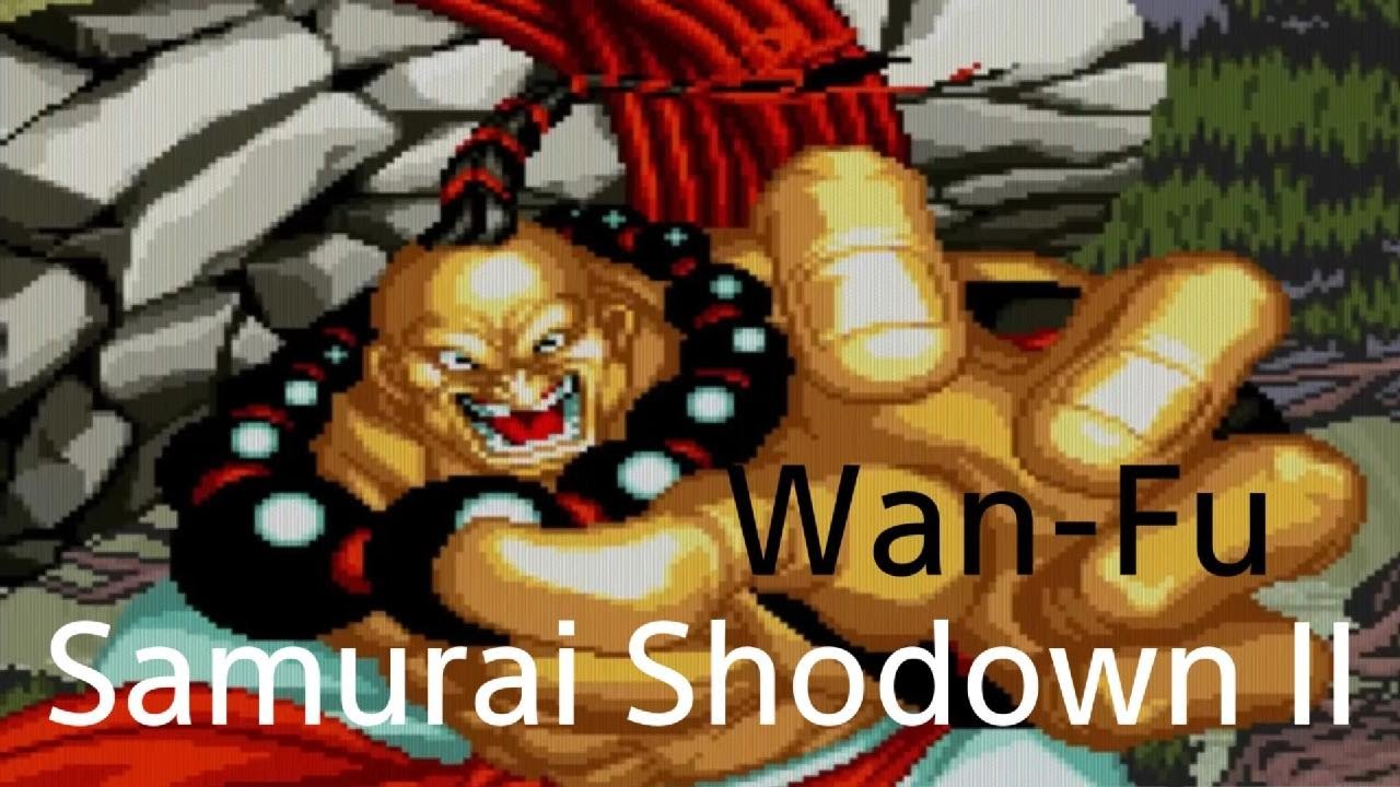 SAMURAI SHODOWN II .Wan-Fu