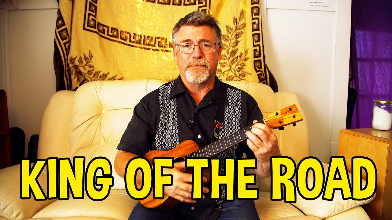 King Of The Road // Ukulele Tutorial