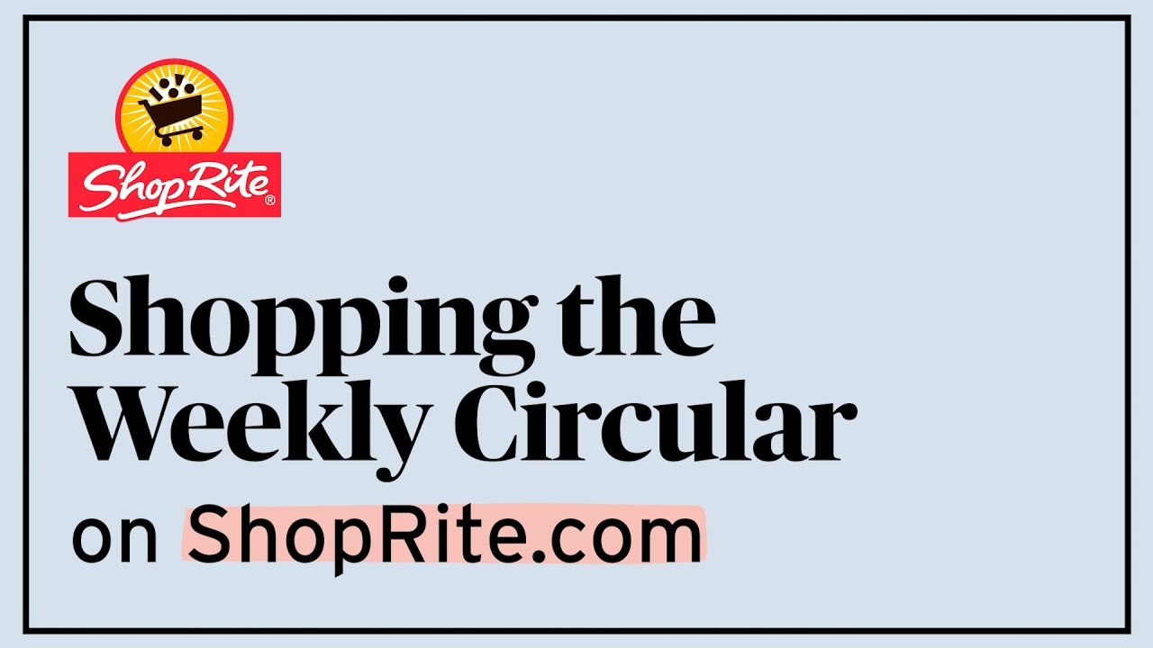How to Shop the Weekly Circular | Digital How-To's | ShopRite Grocery Stores