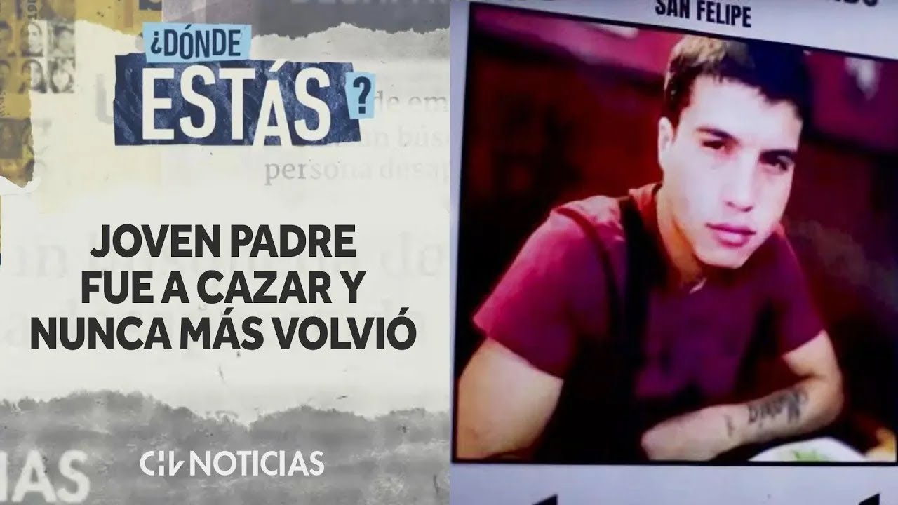 ¿DÓNDE ESTÁS? | José Luis Silva, el joven padre que salió de caza con amigos y nunca más regresó