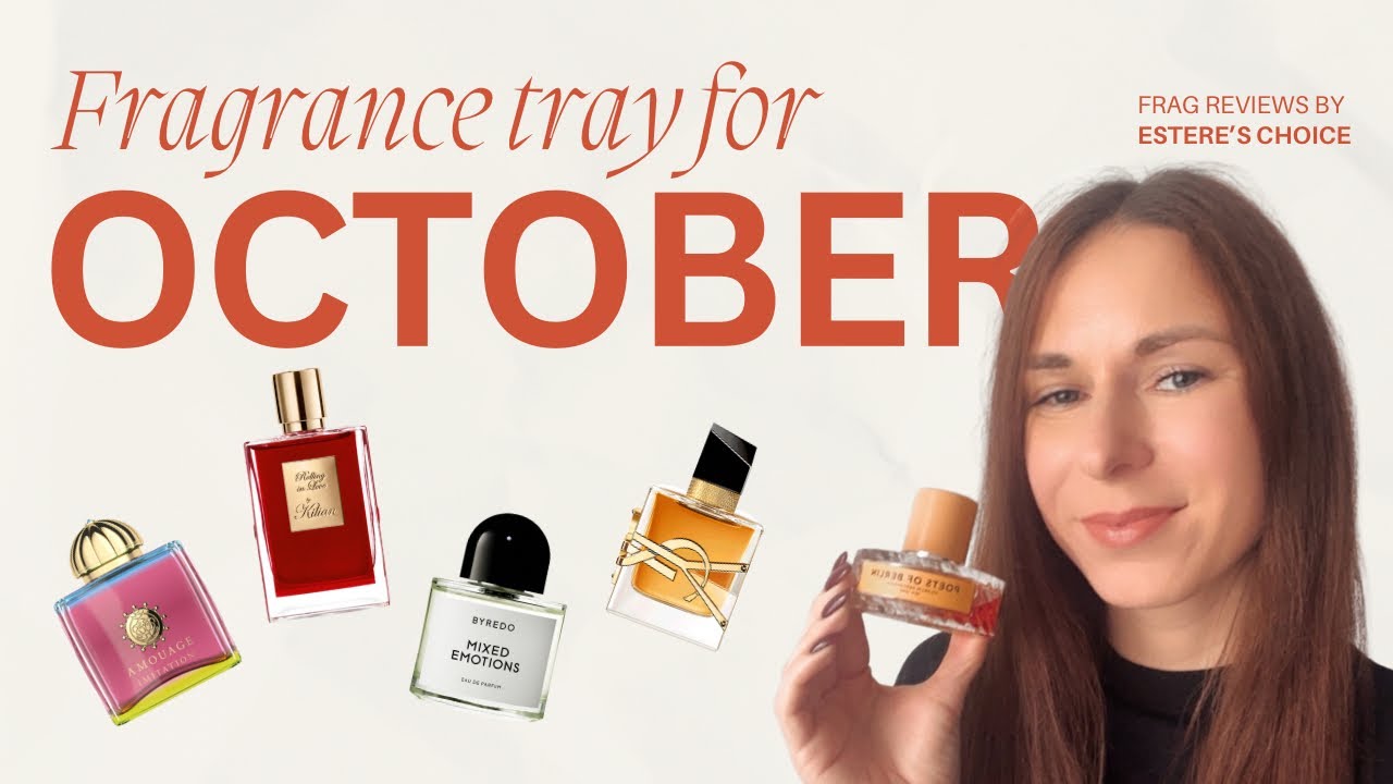 Fragrance tray for October 