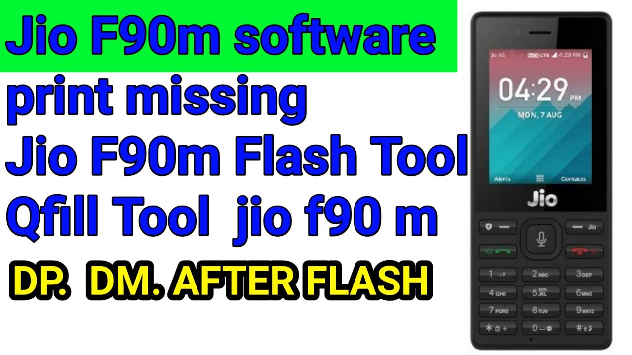 jio f90m flashing qfil jio f90m flashing qfil tool flashing jio f90m jio f90m software upgrade faile