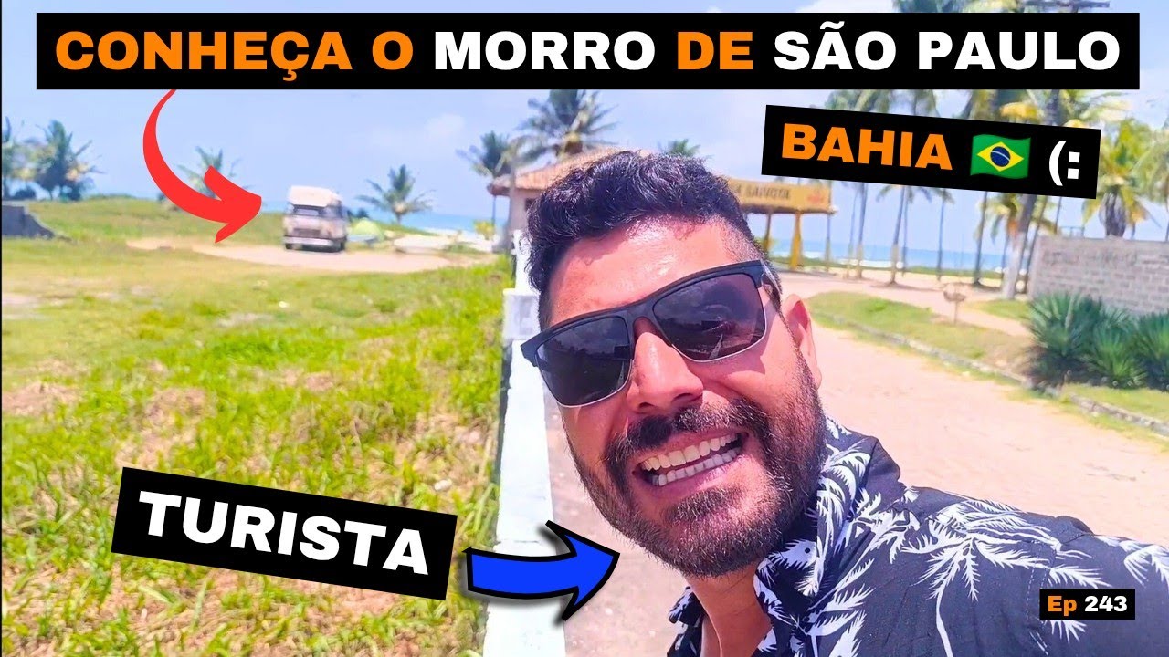 ATRATIVOS E EXPERIÊNCIAS NO MORRO DE SÃO PAULO | BAHIA Ep243