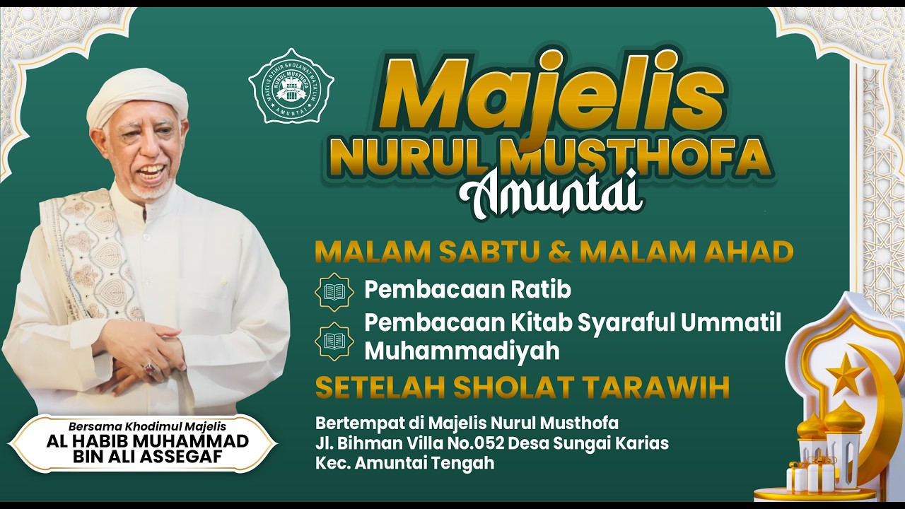 (LIVESTREAMING)Majelis Ta'lim Nurul Musthofa - Spesial Ramadhan