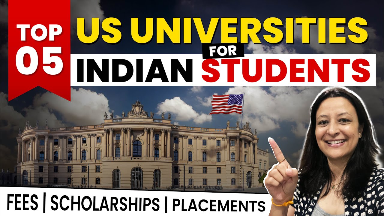Top 5 Universities for Indian Students in the U.S. | Most Preferred Universities 2024 | Study in USA