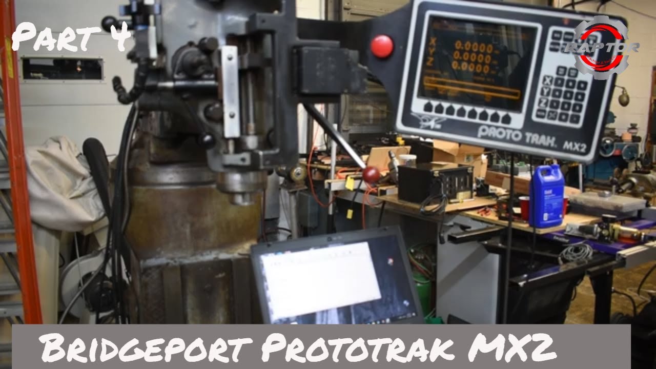 Bridgeport Milling Machine Equipped with Prototrak MX2 control system Part 4
