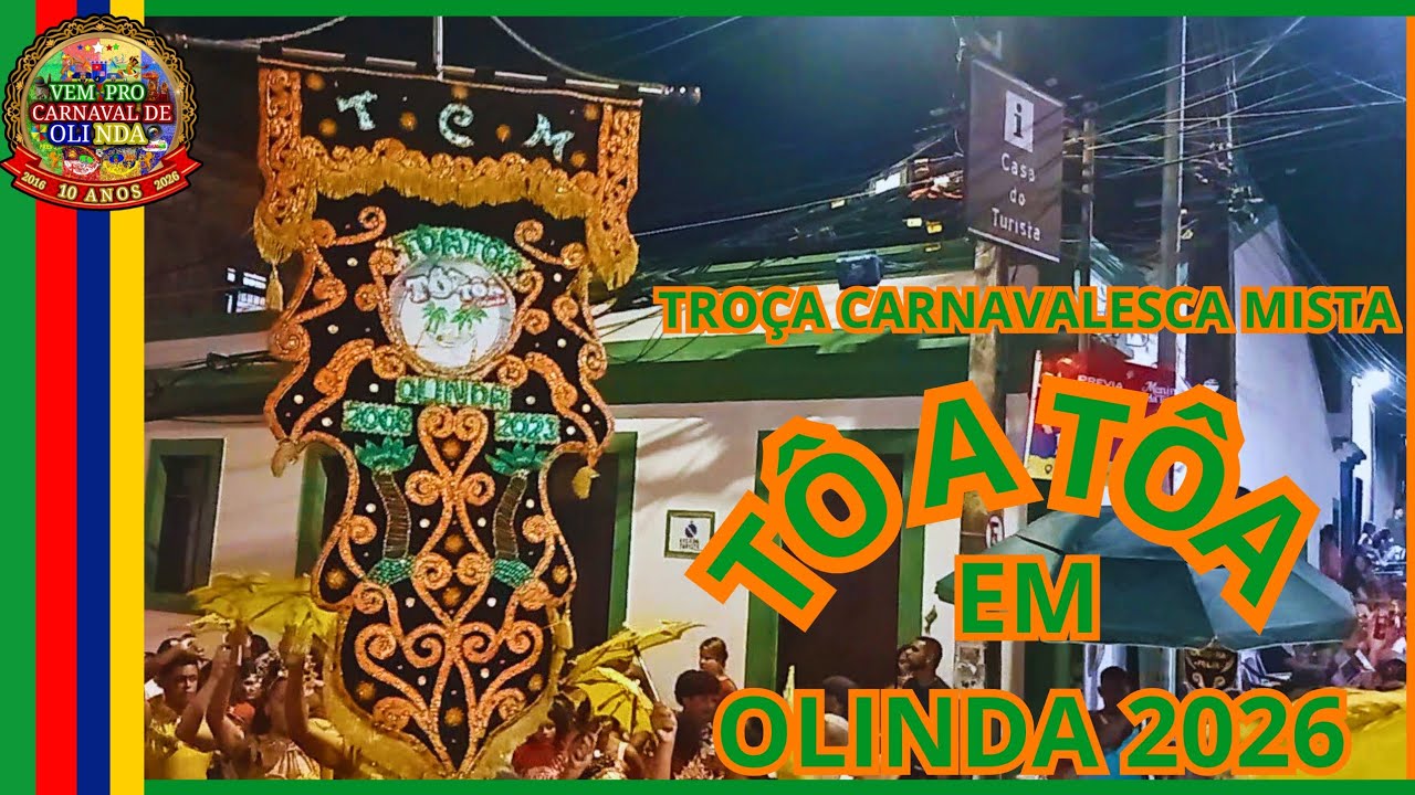 Desfile da TCM Tô a Tôa em Olinda 2026
