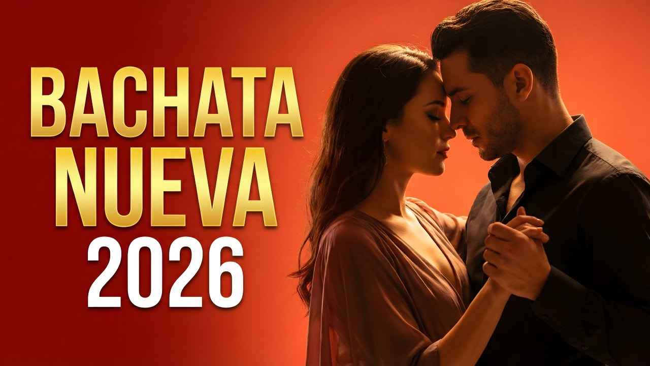 Bachata Mix 2026 Colección Romántica | Música Para Soñar y Bailar Pegadito