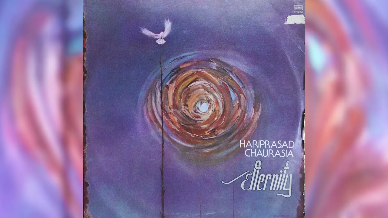 Pandit Hariprasad Chaurasia - Eternity [Indian Classical / Spiritual / Electronic]