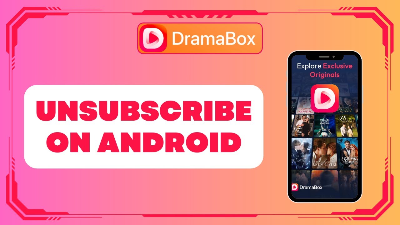 Как отменить подписку на DramaBox на Android ~ Отмена подписки на Android &mdash; быстро и просто