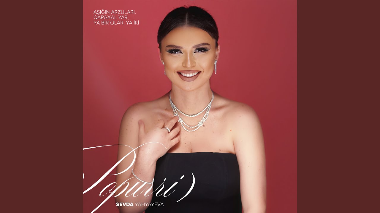 Aşığın Arzuları / Qaraxal Yar / Ya Bir Olar / Ya İki