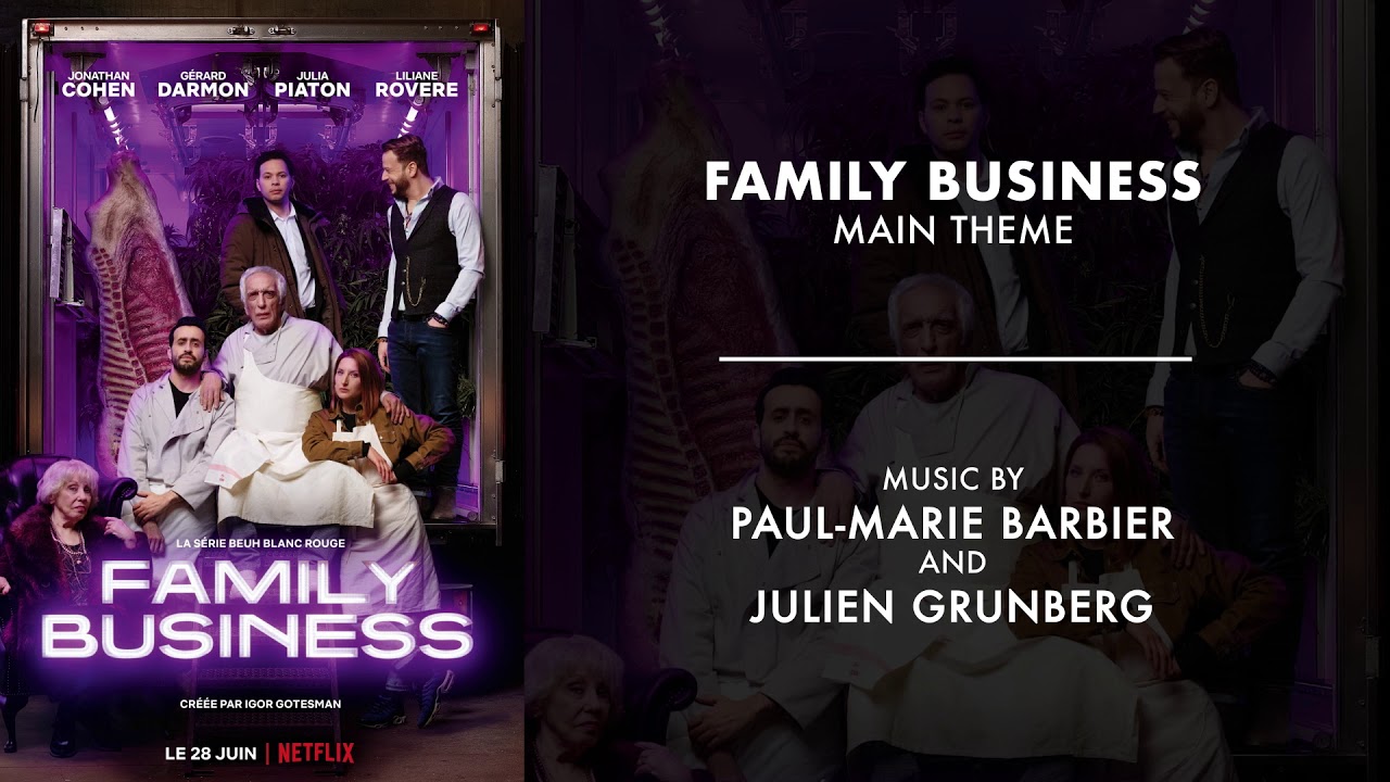 Netflix - Family Business Main Theme