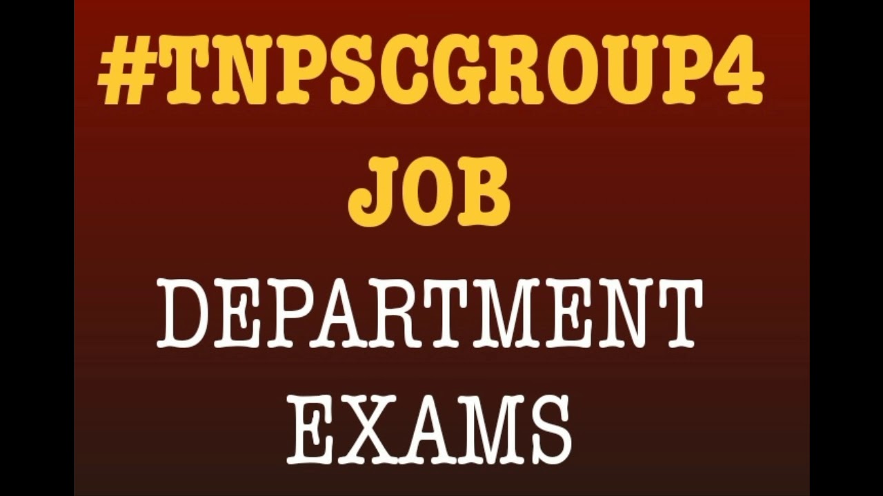 #TNPSCGROUP4 JOB department exams