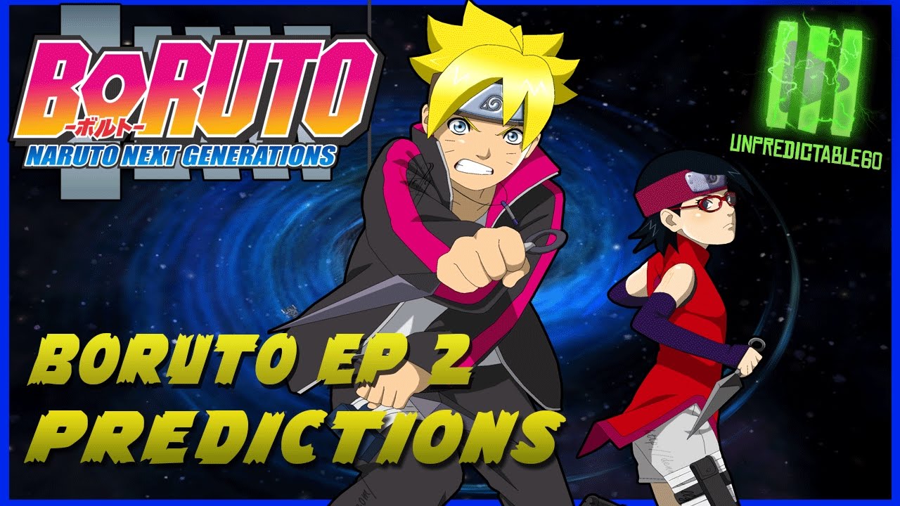 Boruto Episode 2 Predictions | Does Boruto make a new enemy?!