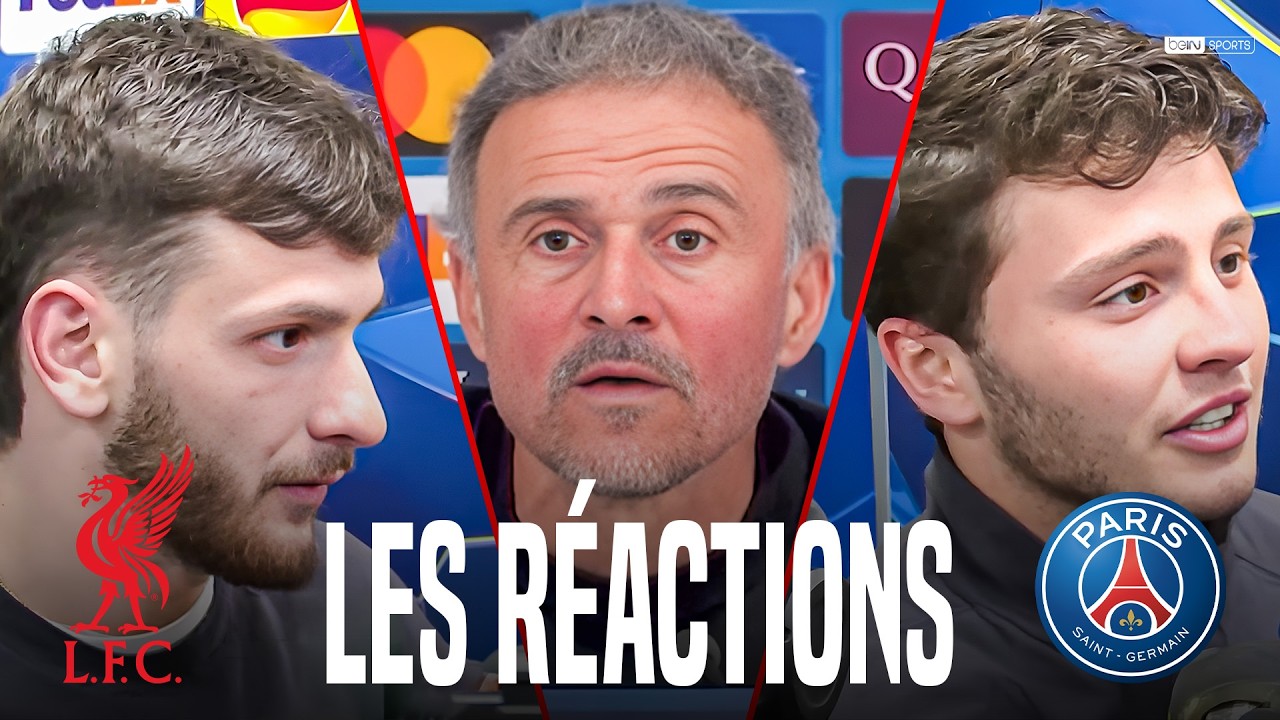 TOUTES LES R&Eacute;ACTIONS APR&Egrave;S LIVERPOOL - PSG ET ATL&Eacute;TICO - BARCA !