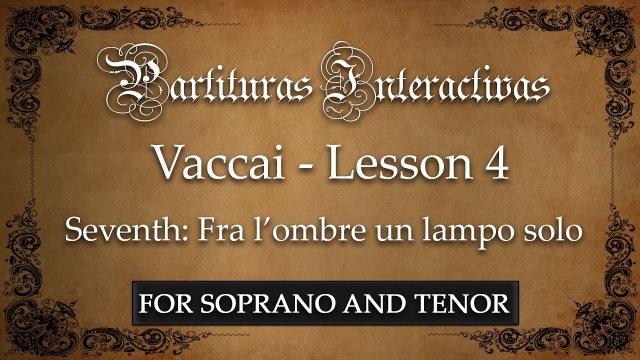 Vaccai KARAOKE FOR SOPRANO AND TENOR: Lesson 4 - Sevenths (Fra l'ombre un lampo solo - Key: C Major)
