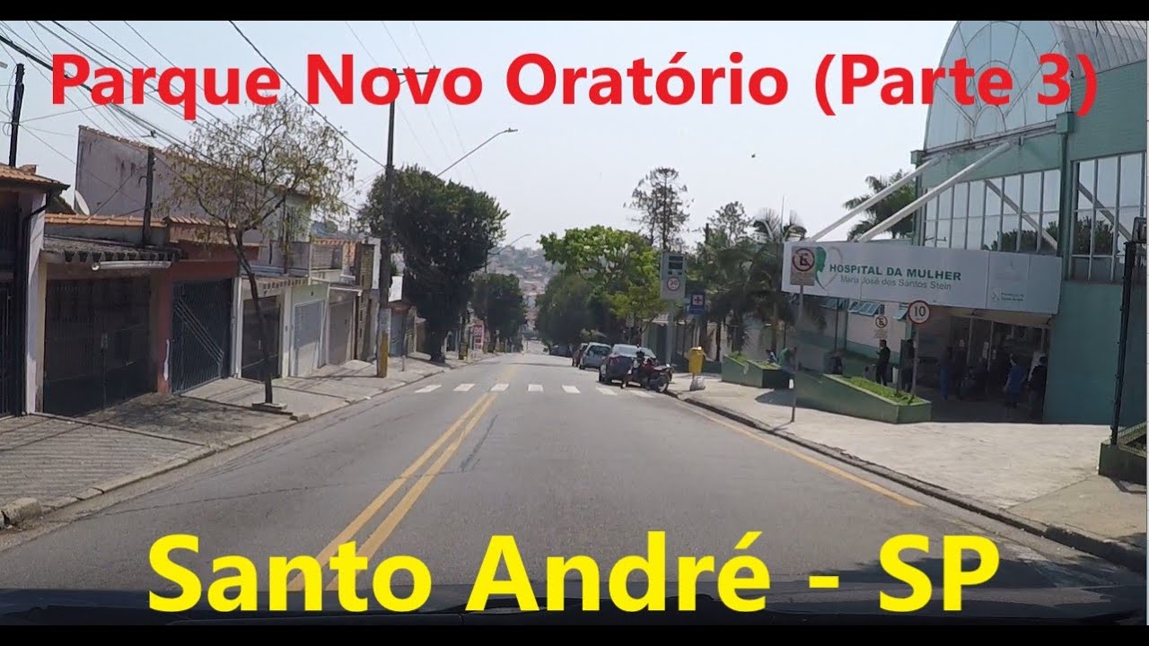 Parque Novo Orat&oacute;rio (Parte 3) - Santo Andr&eacute; - SP