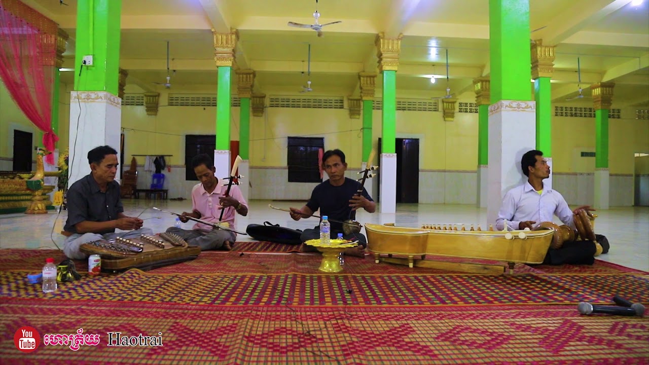 ភ្លេងមហោរីខ្មែរ​ pleng mohory khmer_ Tro khmer