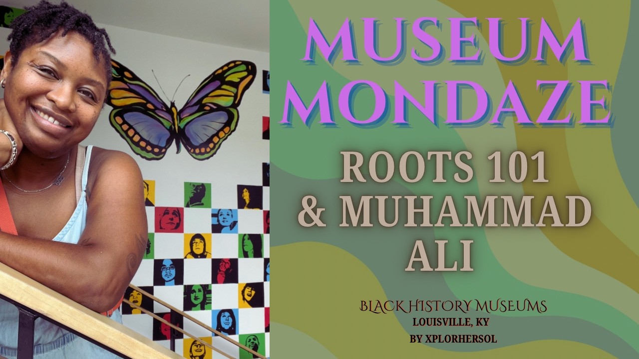 Museum Mandaze - Roots 101 African American Museum & Muhammad Ali Center