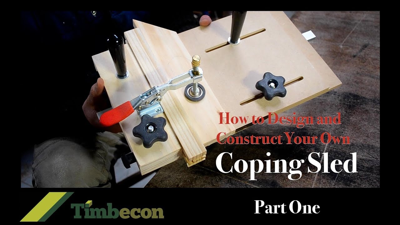 How to Design and Construct Your Own Coping Sled - Part One