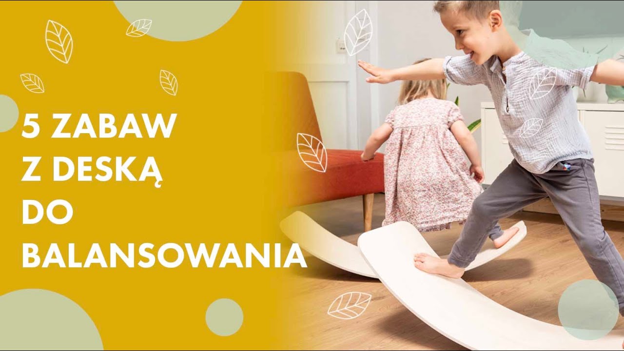 Deska do balansowania 5 pomysłów na zabawę