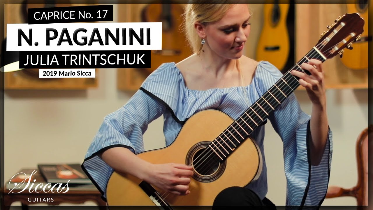 Julia Trintschuk plays Caprice No. 17 by N. Paganini on a 2019 Mario Sicca | Siccas Guitars