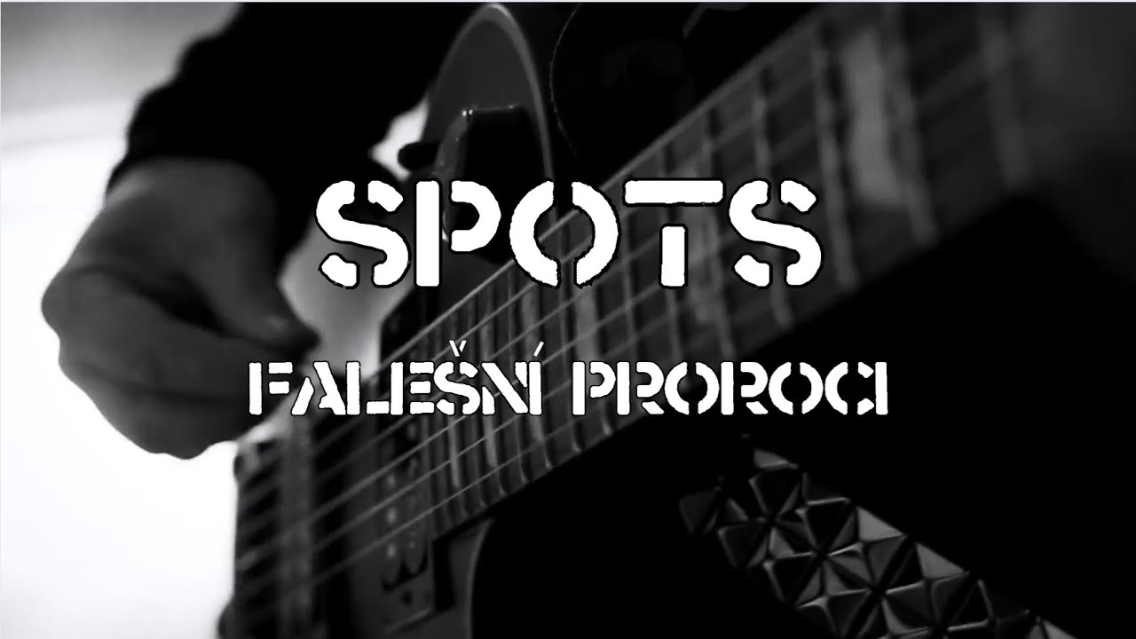 SPOTS &ndash; Fale&scaron;n&iacute; proroci (Ofici&aacute;ln&iacute; videoklip) | EP 2025