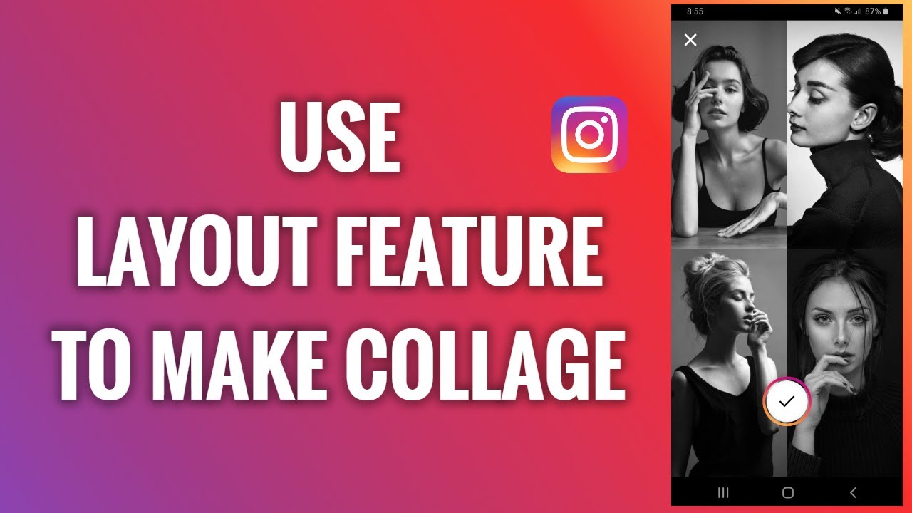 How To Use Instagram Stories Layout Feature To Make A Photo Collage