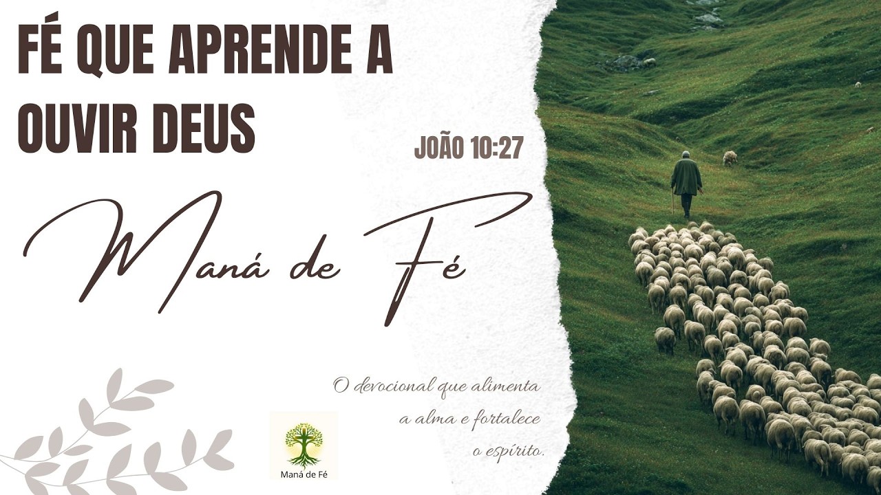 Fé que aprende a ouvir Deus | MF #057/26 | João 10:27