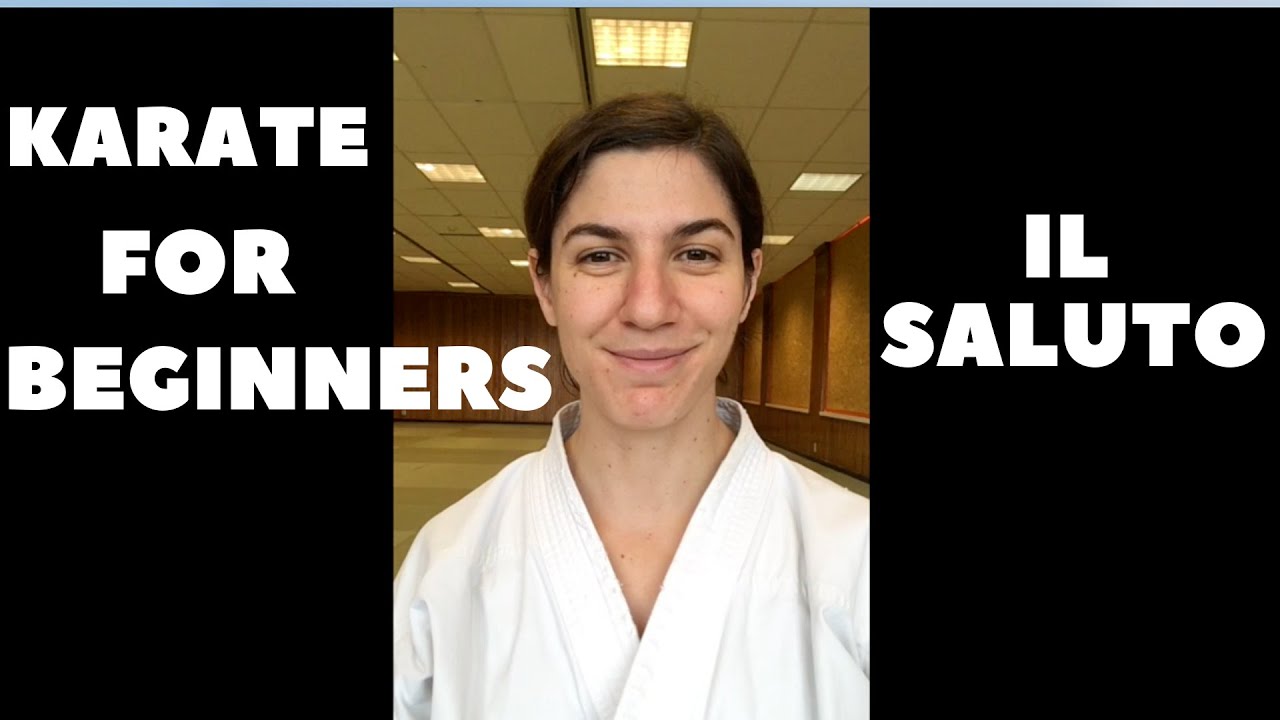 Karate for Beginners #1 Il saluto nel Karate - The Bow greeting in Karate