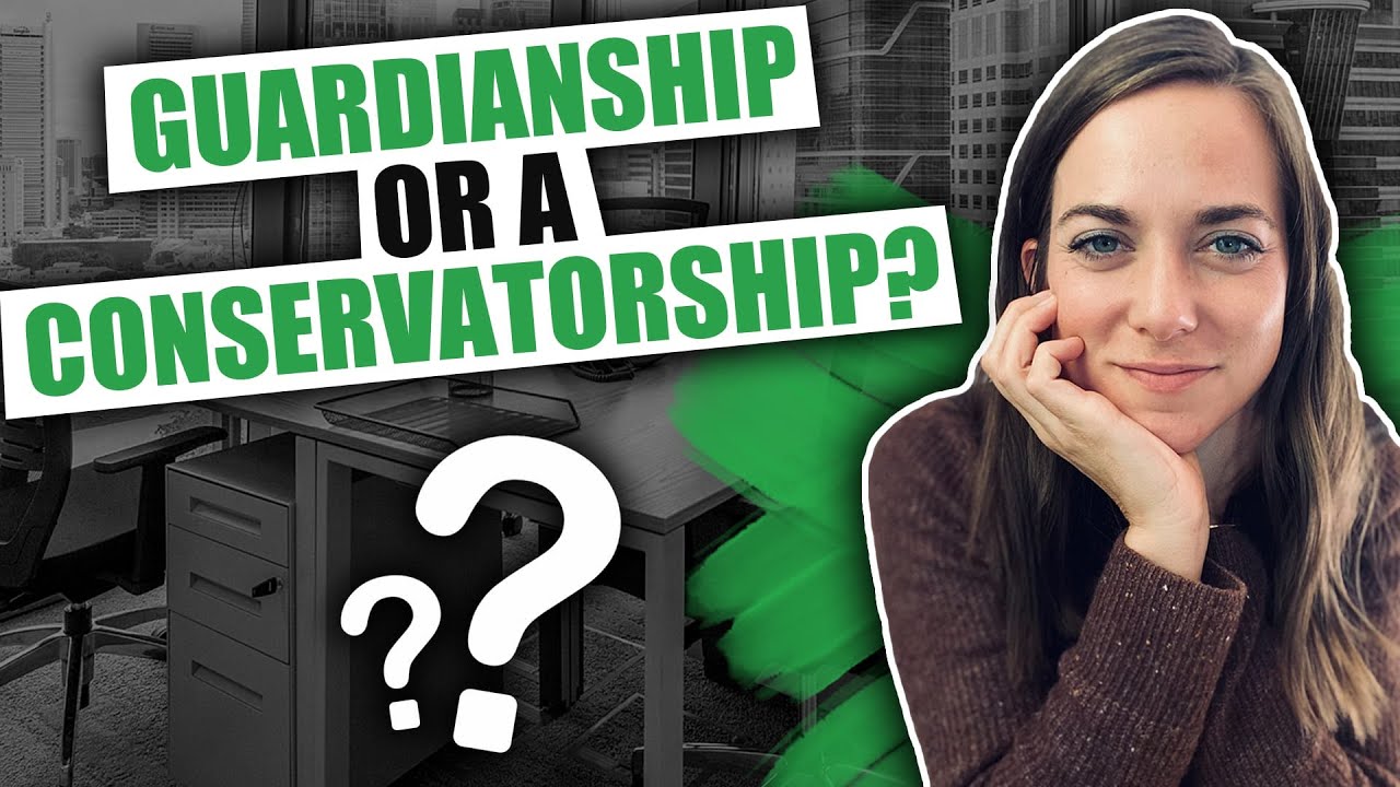 Guardianship vs Conservatorship