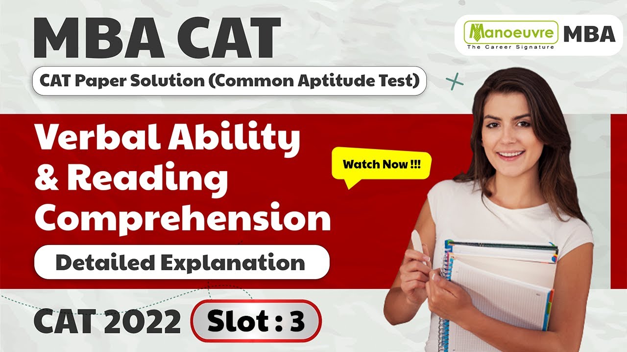 MBA CAT - Verbal Ability & Reading Comprehension | Detailed Explanation | CAT 2022 - Slot : 3
