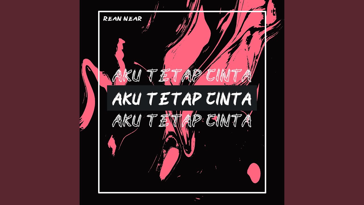 Aku Tetap Cinta