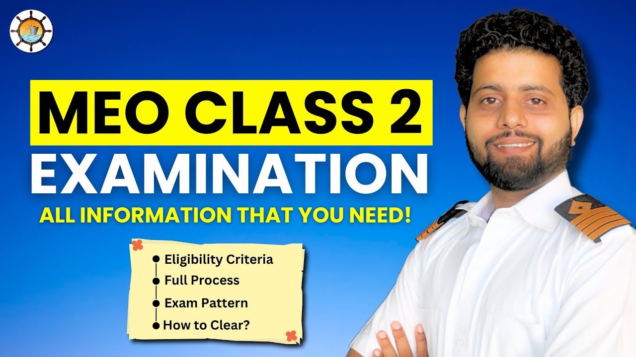 What is MEO Class 2 Exams? All information that you need!