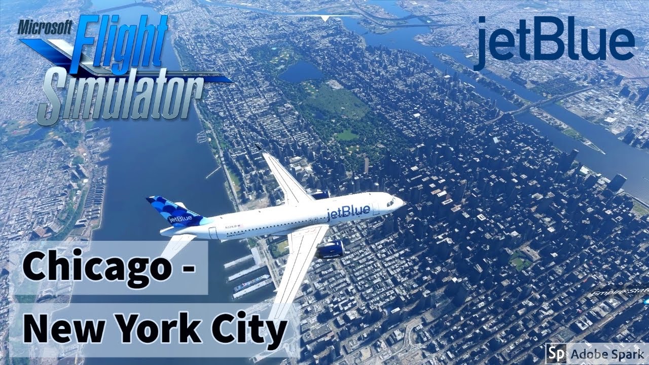 ✈️ MSFS 2020 | CHICAGO (KORD) to NEW YORK CITY (KJFK) - JetBlue A320 Neo - Full Flight - AcePilot HD