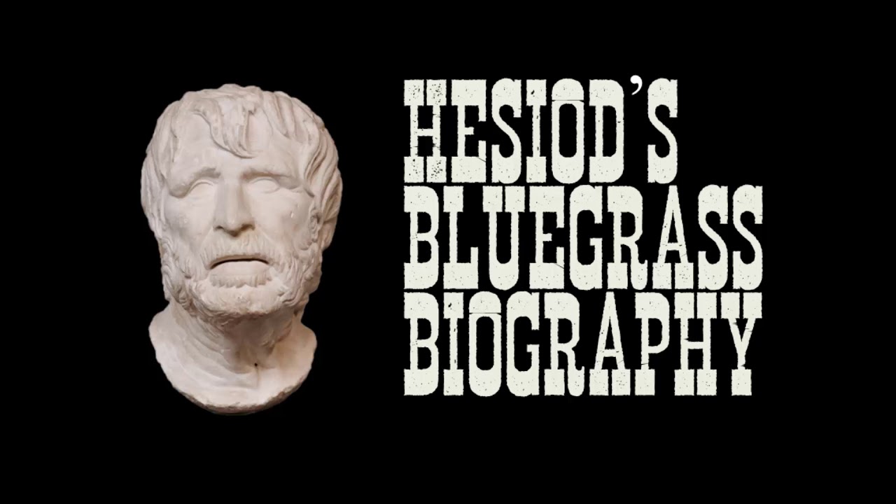 Hesiod's Bluegrass Biography