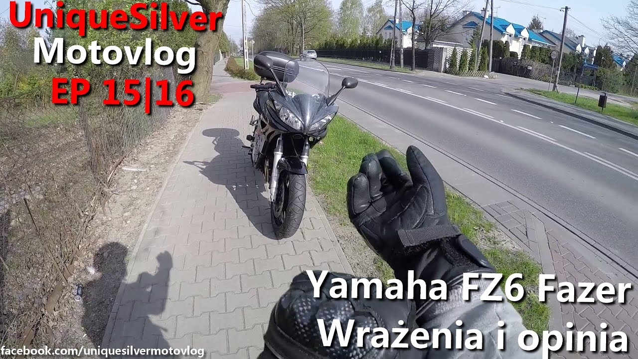 EP 15|16 Yamaha FZ6 Fazer Wrażenia i opinia