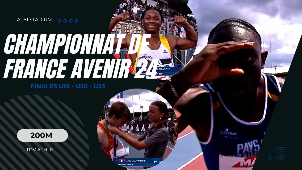 Championnat de France Avenir 2024 - U18/20/23 - 200m