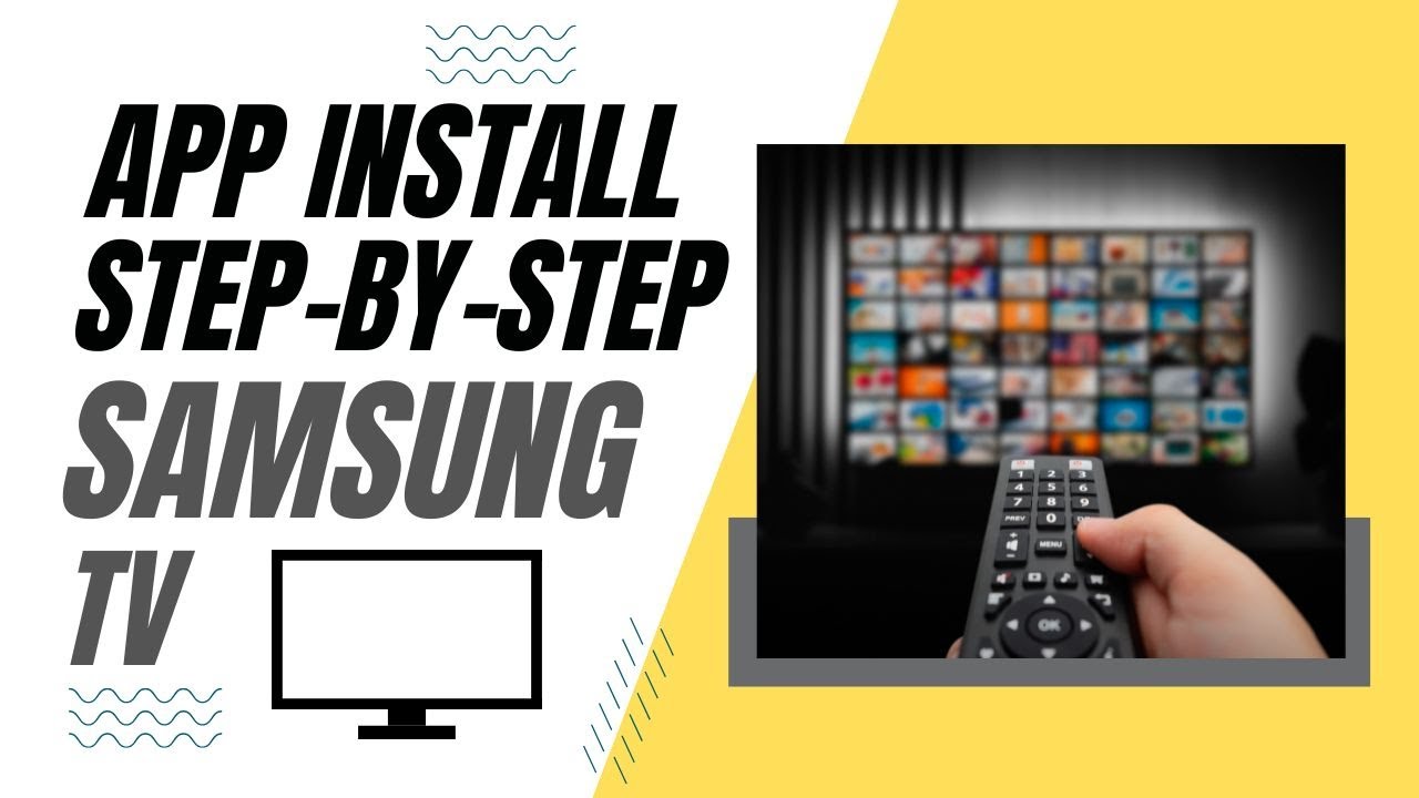 Step-By-Step Guide to Installing Apps on your Samsung Smart TV