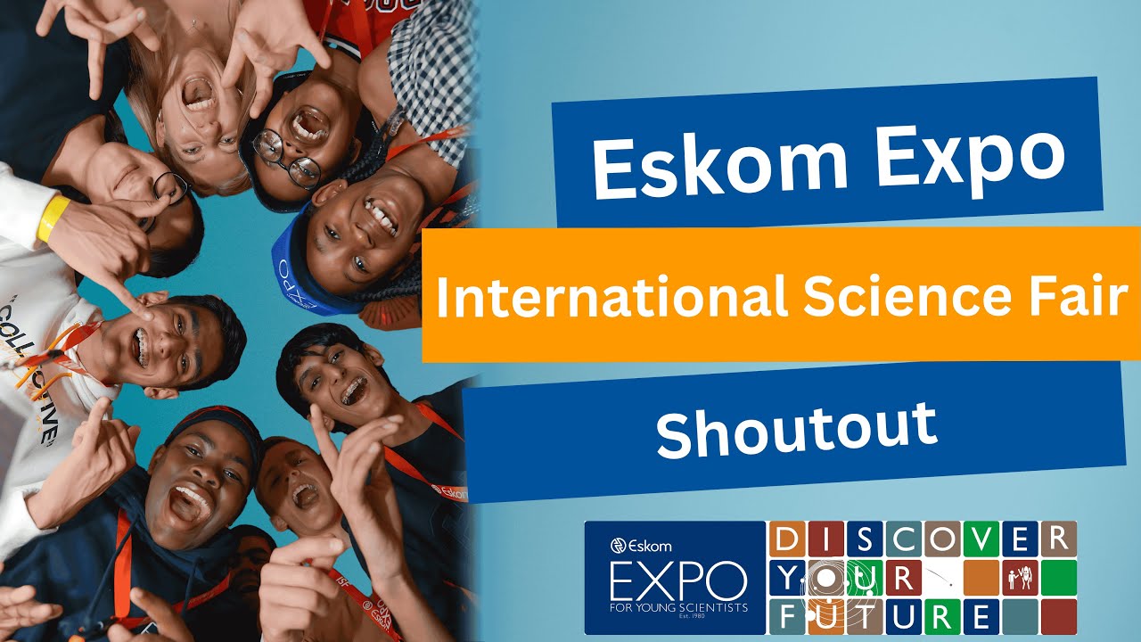 Eskom Expo International Science Fair Shoutout 2024