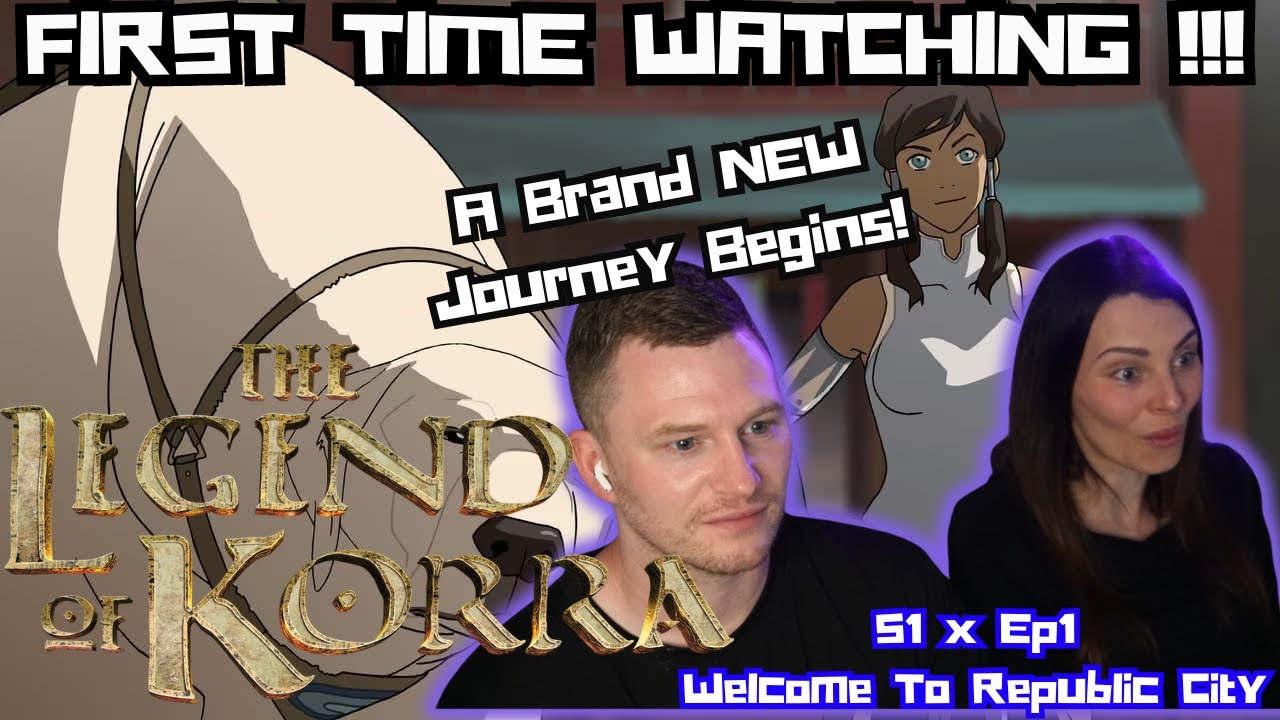 a NEW Avatar adventure BEGINS! | First time watching THE LEGEND OF KORRA | Welcome to REPUBLIC CITY